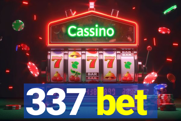 337 bet